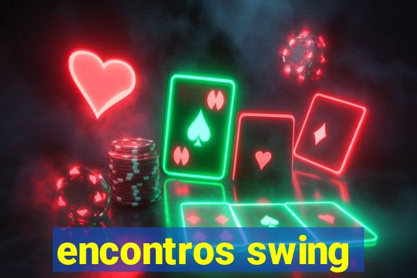 encontros swing